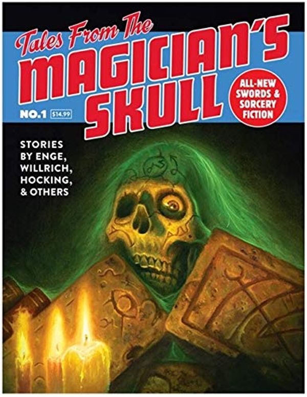 Cover Art for 9781946231376, Tales from the Magician's Skull #1 (Fiction Magazine) by Goodman Games