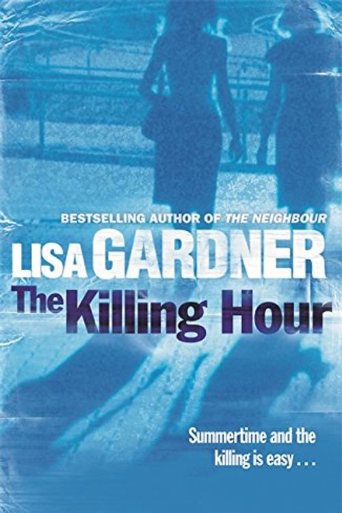 Cover Art for 9781409117421, The Killing Hour by Lisa Gardner