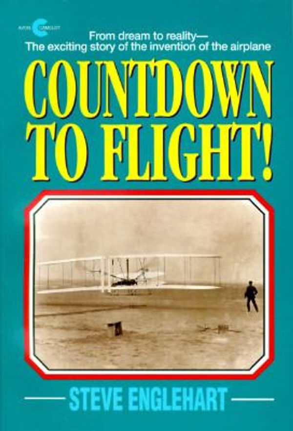 Cover Art for 9780380779185, Countdown to Flight (An Avon Camelot Book) by Steve Englehart