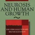 Cover Art for 9781455109333, Neurosis and Human Growth by Karen Horney