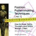 Cover Art for 9788415967095, Fashion Patternmaking Techniques by Antonio Donnanno