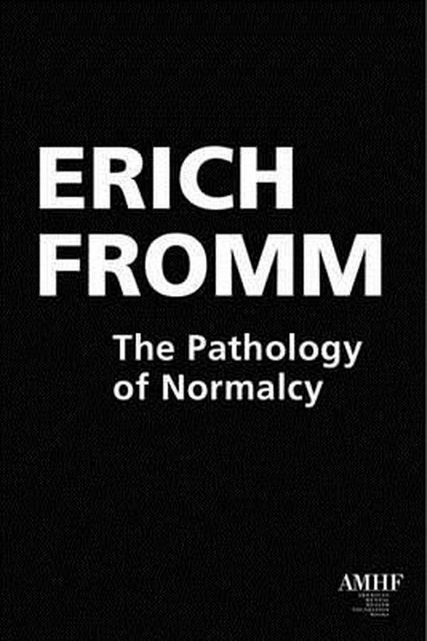 Cover Art for 9781590561843, Pathology of Normalcy by Erich Fromm