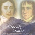 Cover Art for B07L9DV1QF, Unruly Times: Wordsworth and Coleridge in Their Time by A S Byatt