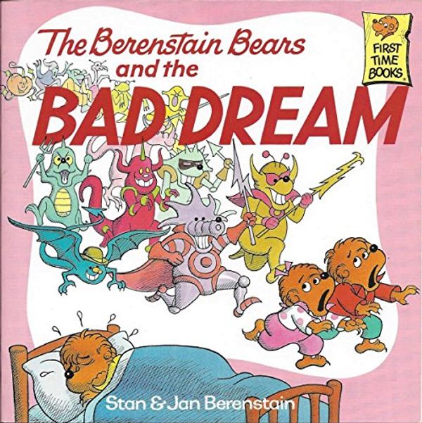 Cover Art for 9780394804859, The Berenstain Bears and the Bad Dream by Stan Berenstain