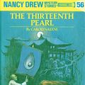 Cover Art for B002CIY8SS, Nancy Drew 56: The Thirteenth Pearl by Carolyn Keene
