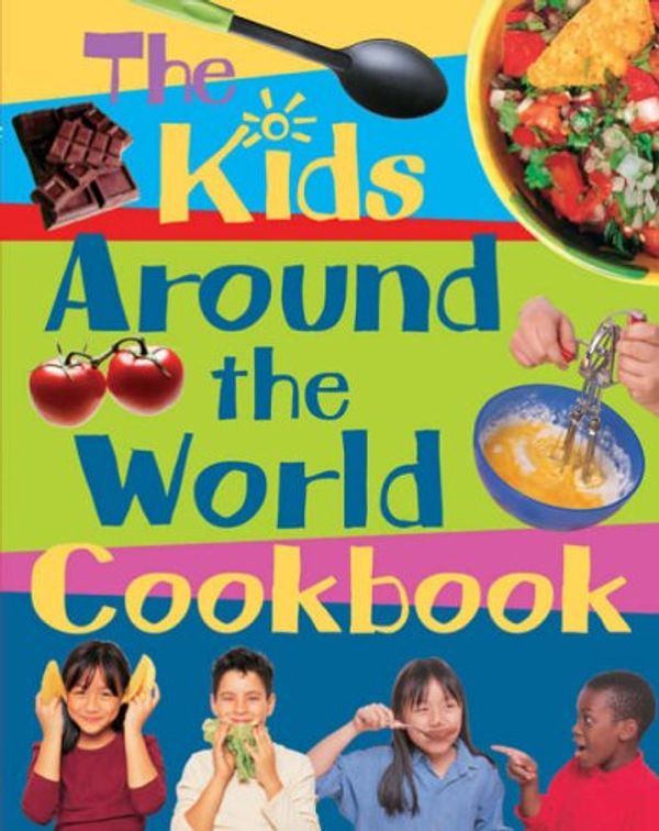 Cover Art for 9780713678475, The Kids' Around the World Cookbook by Rosalba Gioffre