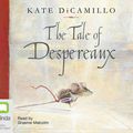 Cover Art for 9781742017761, The Tale of Despereaux by Kate DiCamillo