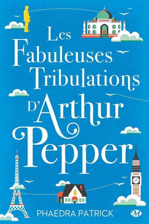 Cover Art for 9782820506535, Les Fabuleuses Tribulations d'Arthur Pepper by Phaedra Patrick