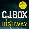 Cover Art for 9781781851159, The Highway by C. J. Box