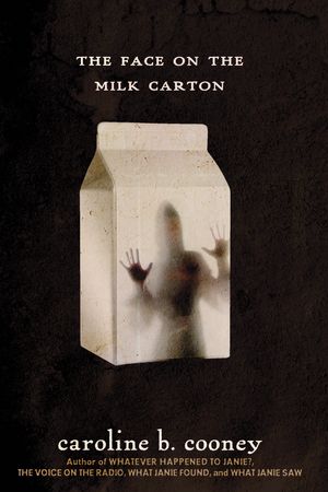 Cover Art for 9780385742382, Face On the Milk Carton, The by Caroline B. Cooney