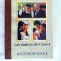 Cover Art for 9780847414673, Proverbs - God's Guide for Life's Choices by Woodrow M. Kroll
