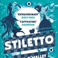 Cover Art for 9781781851258, Stiletto Exp Ire Airs Only by Daniel O'Malley