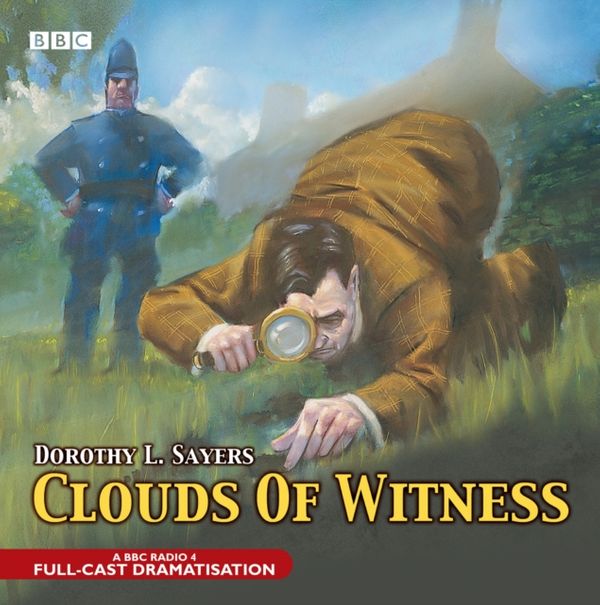 Cover Art for 9781846071492, Clouds of Witness by BBC