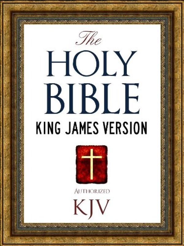 Cover Art for B004HD5Y3O, The Holy Bible: Authorized King James Version KJV Holy Bible (ILLUSTRATED) (King James Bible - Churched Authorized Version | Authorised BIble Book 1) by God, The King James Bible, Holy Bible, The, The Bible