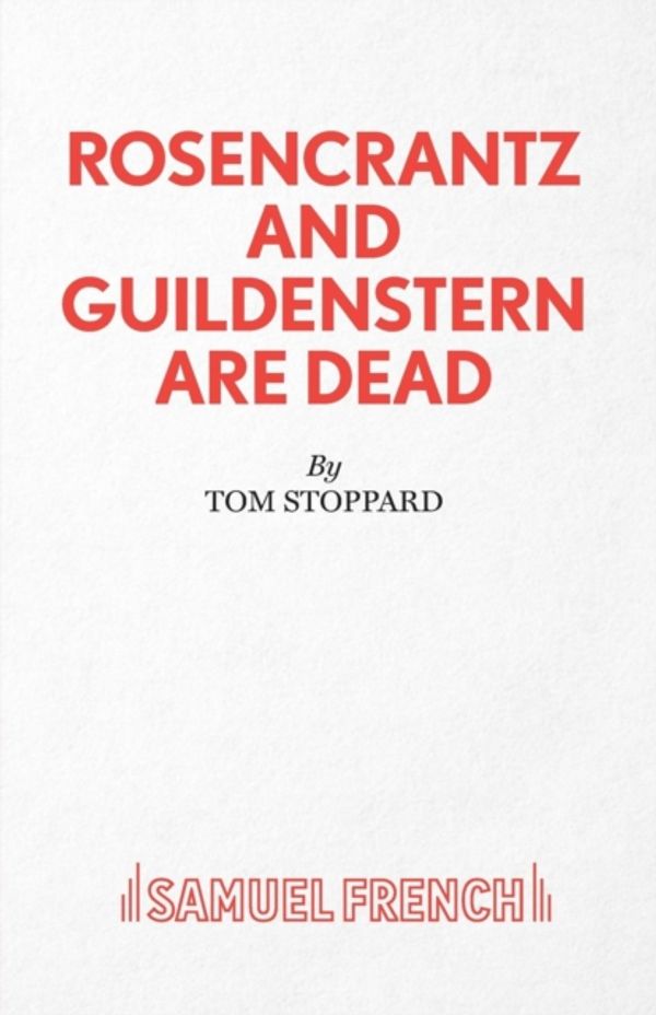 Cover Art for 9780573013386, Rosencrantz and Guildenstern are Dead by Tom Stoppard