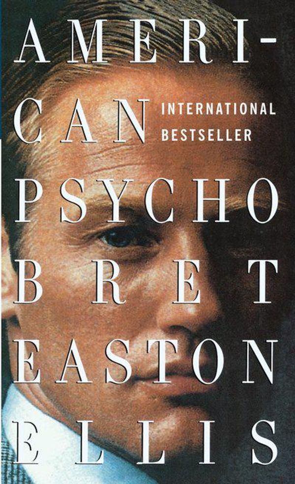 Cover Art for 9780307278630, American Psycho by Bret Easton Ellis