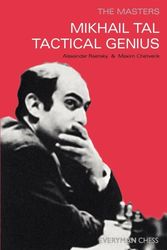 Cover Art for 9781857443653, Mikhail Tal: Tactical Genius by Alex Raetsky, Maxim Chetverik, Alexander Raetsky