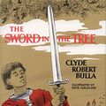 Cover Art for 9780690799095, The Sword in the Tree by Clyde Robert Bulla