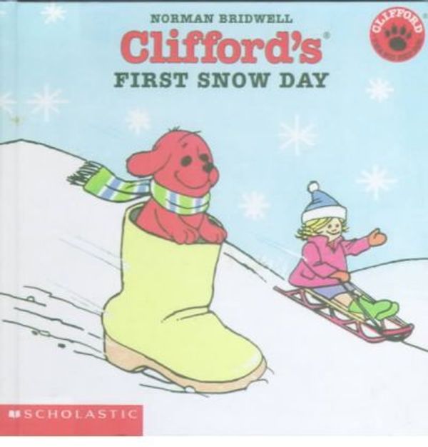 Cover Art for 9780606154888, Clifford's First Snow Day by Norman Bridwell