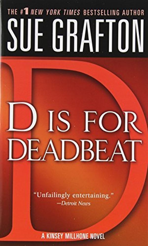 Cover Art for B01JXV1NK2, D is for Deadbeat (The Kinsey Millhone Alphabet Mysteries) by Sue Grafton(2005-11-29) by Sue Grafton