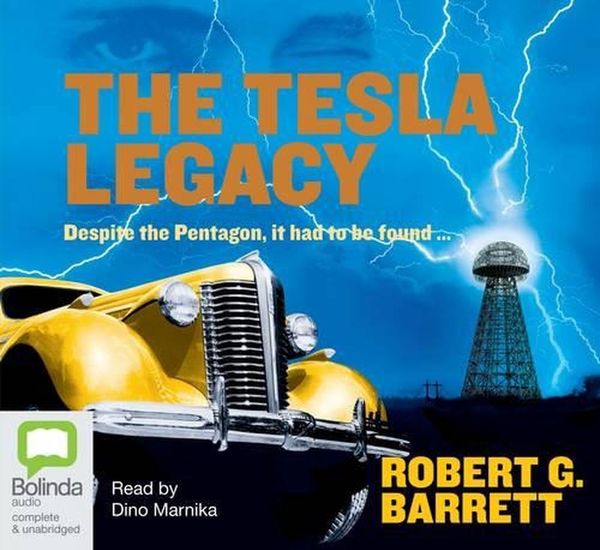 Cover Art for 9781742013206, The Tesla Legacy by Robert G. Barrett