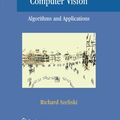 Cover Art for B00BMTJ482, Computer Vision: Algorithms and Applications (Texts in Computer Science) by Richard Szeliski