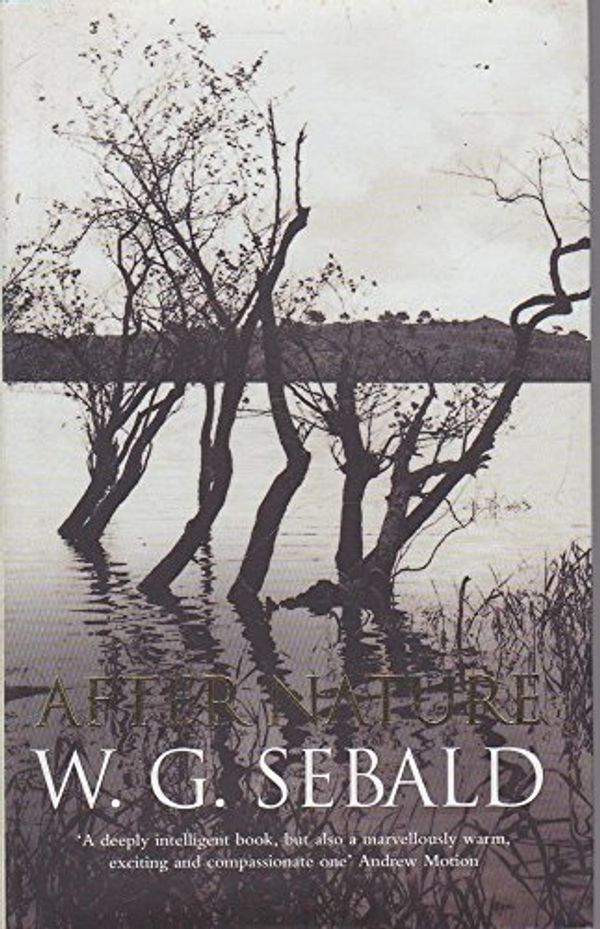 Cover Art for 9780241141373, After Nature by W. G. Sebald