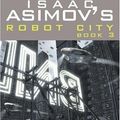Cover Art for 9780743479189, Cyborg - Isaac Asimov's Robot City Book 3 by William F. Wu
