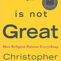 Cover Art for 9780446195348, God Is Not Great by Christopher Hitchens