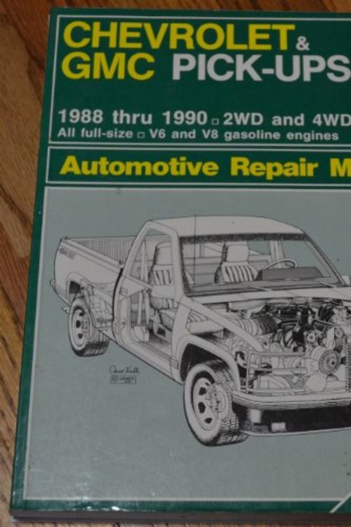 Cover Art for 9781850106647, Chevrolet and G.M.C.Pick-ups Automotive Repair Manual by Ken Freund