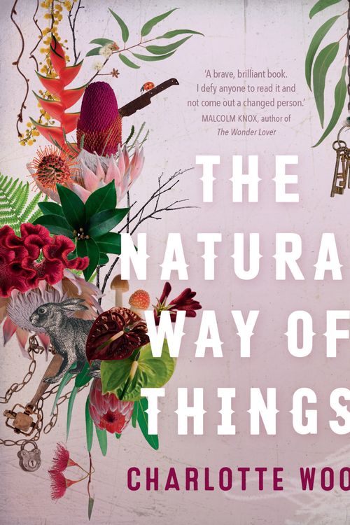 Cover Art for 9781760111236, The Natural Way of Things by Charlotte Wood
