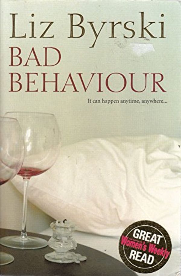 Cover Art for 9781405039321, Bad Behaviour by Liz Byrski