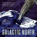 Cover Art for 9780441016006, Galactic North by Alastair Reynolds