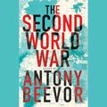 Cover Art for 9781619690189, The Second World War by Antony Beevor