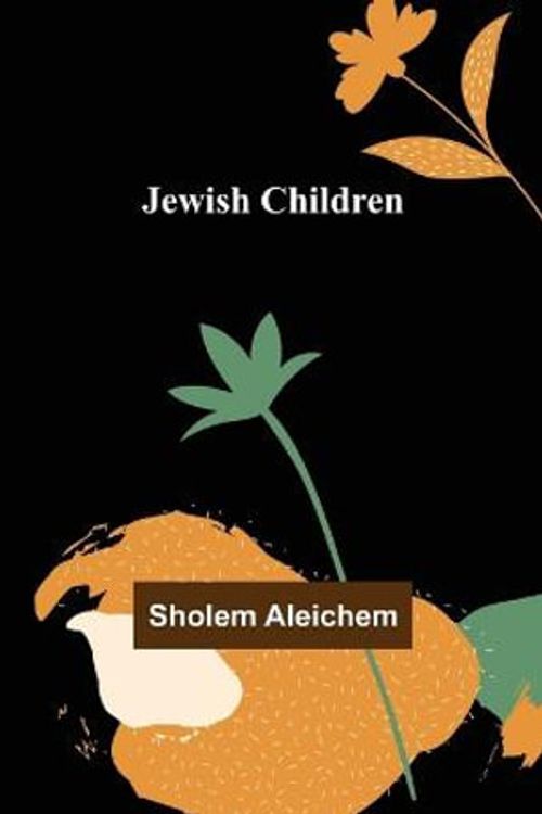 Cover Art for 9789356314993, Jewish Children by Sholem Aleichem