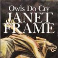 Cover Art for 9780091635015, Owls Do Cry by Janet Frame