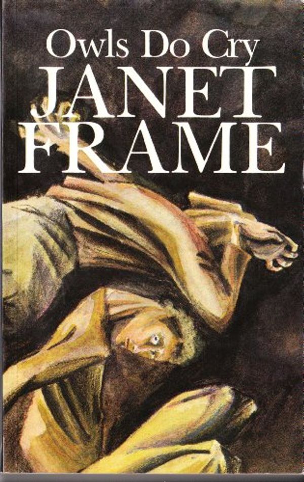 Cover Art for 9780091635015, Owls Do Cry by Janet Frame