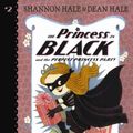 Cover Art for 9780606379458, The Princess in Black and the Perfect Princess Party by Shannon Hale