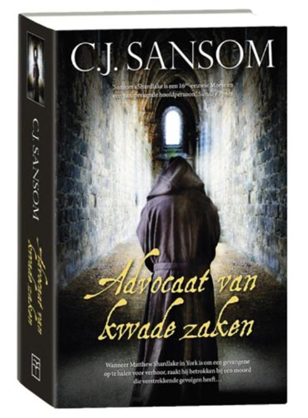 Cover Art for 9789026132650, Advocaat van kwade zaken (Shardlake (3)) by Sansom, C. J.