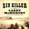 Cover Art for 9781587243011, Sin Killer by Larry McMurtry