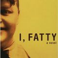 Cover Art for 9781582345826, I, Fatty by Jerry Stahl