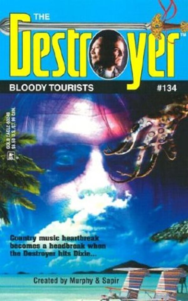 Cover Art for 9780373632497, Bloody Tourists (Destroyer Series, No. 134) by Warren Murphy; Richard Sapir