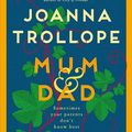 Cover Art for 9781529003383, Mum & Dad by Joanna Trollope