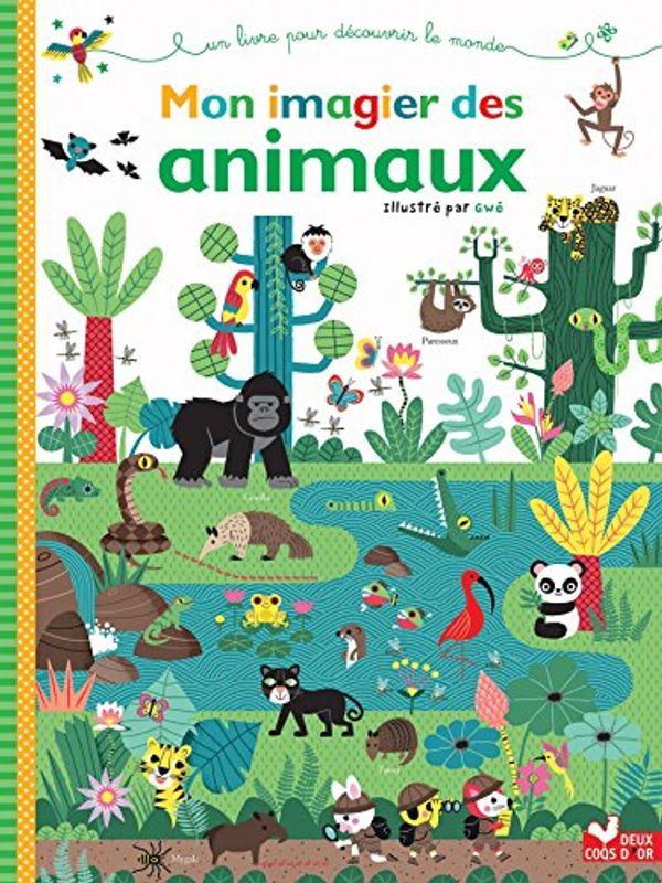 Cover Art for 9782017028888, Mon imagier des animaux (Tout carton) by Unknown