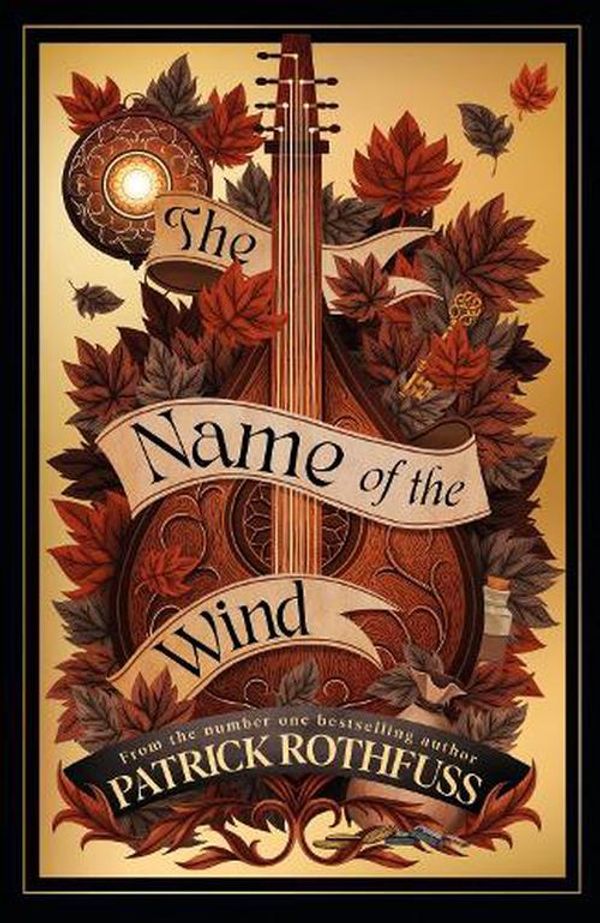 Cover Art for 9781399614948, The Name of the Wind: The legendary must-read fantasy masterpiece by Patrick Rothfuss