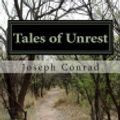 Cover Art for 9781482745092, Tales of Unrest by Joseph Conrad