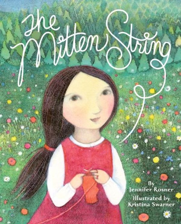 Cover Art for 9780375971860, The Mitten String by Jennifer Rosner