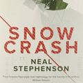 Cover Art for 8601404236051, By Neal Stephenson Snow Crash (Re-issue) by Unknown