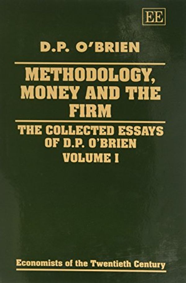 Cover Art for 9781852789664, Methodology, Money and the Firm: Vol.1 by D.P. O'Brien