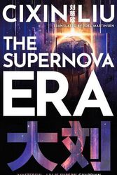 Cover Art for 9781800248960, The Supernova Era by Cixin Liu
